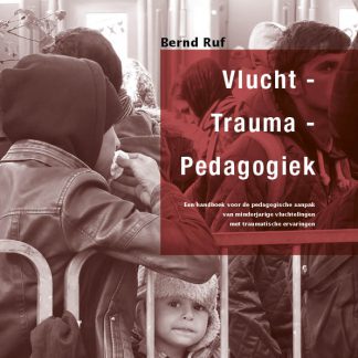 Vlucht-trauma-pedagogiek - Bernd Ruf