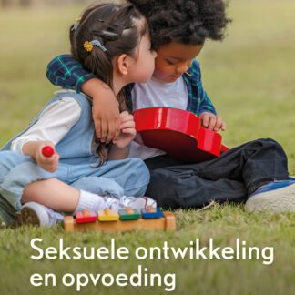 Seksuele ontwikkeling en opvoeding